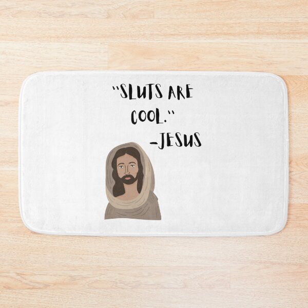 Item preview, Sluts are Cool, Jesus Quote, Jesus Meme, Willow Days designed and sold by avit1.