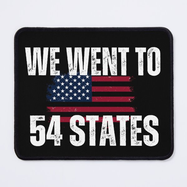 Item preview, We Went To 54 Sates with American Flag designed and sold by smailjr.