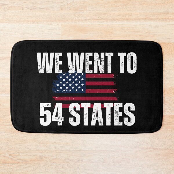Item preview, We Went To 54 Sates with American Flag designed and sold by smailjr.