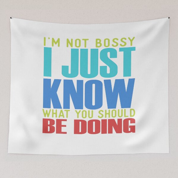 Item preview, I'm not Bossy designed and sold by techdave.