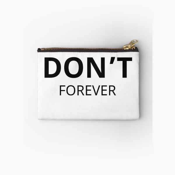 Item preview, Don't forever t-shirt designed and sold by DreamWorld07.
