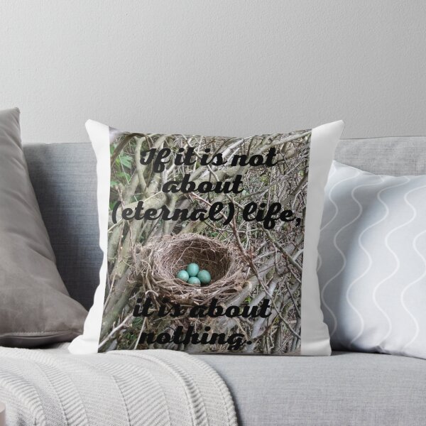 Item preview, If it is not about eternal life, it is about nothing. designed and sold by TABITAland.