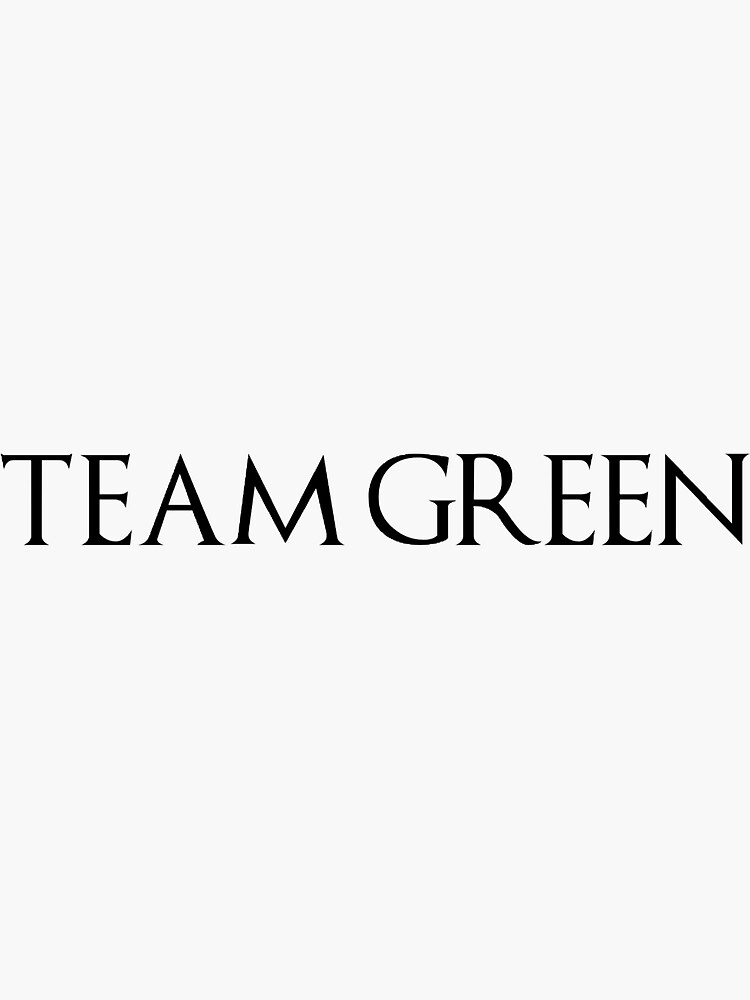 Team Green Sticker For Sale By Immelissasavin Redbubble