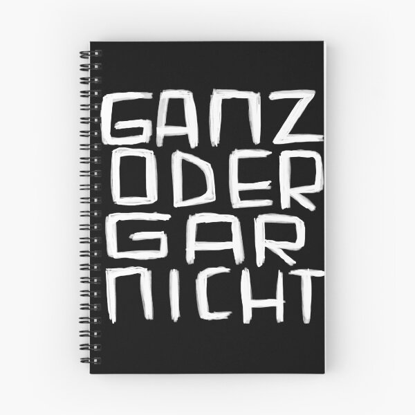 Item preview,  Ganz oder Gar Nicht, German for All or Nothing designed and sold by badlydrawnbabe.