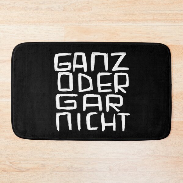 Item preview,  Ganz oder Gar Nicht, German for All or Nothing designed and sold by badlydrawnbabe.