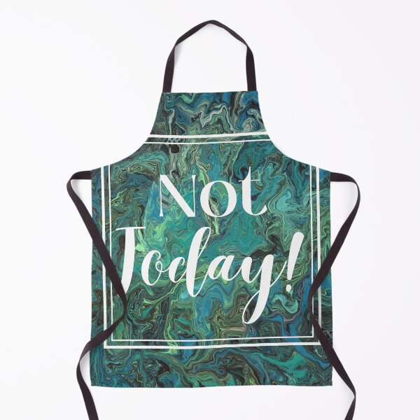 Item preview, Not Today designed and sold by WHDProduction45.