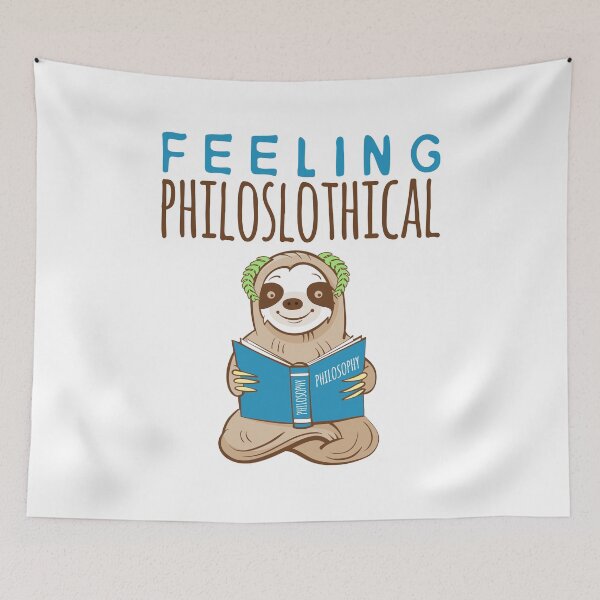 Item preview, Feeling Philoslothical Funny Sloth designed and sold by jaygo.