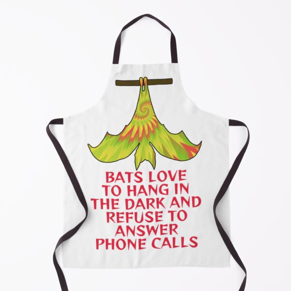 Item preview, Bats Love To Hang In The Dark And Refuse To Answer Phone Calls designed and sold by LethalPixieDust.