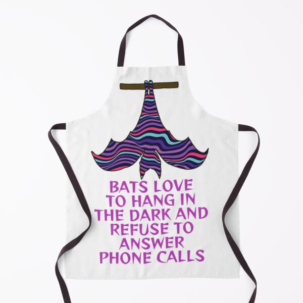Item preview, Bats Love To Hang In The Dark And Refuse To Answer Phone Calls designed and sold by LethalPixieDust.