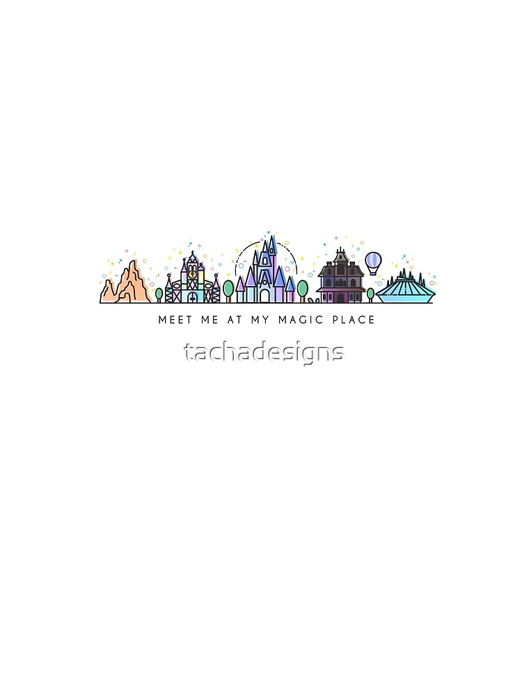 Meet me at my Magic Place. Happiest Place on Earth. Theme Park Skyline. Florida, Paris, California. by tachadesigns