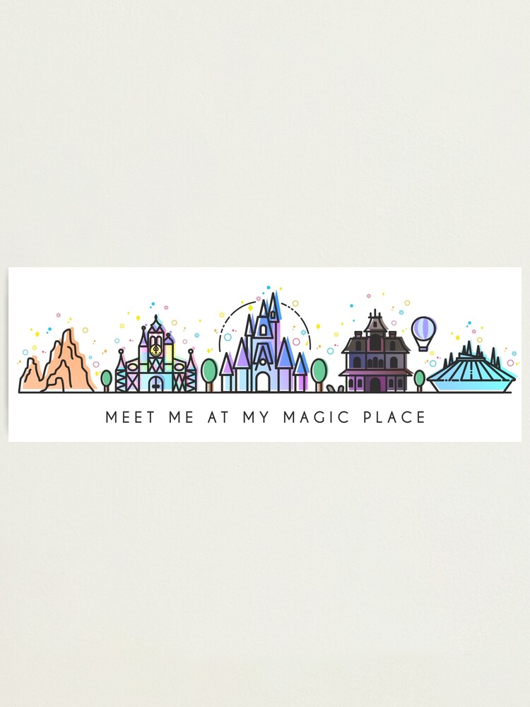 Alternate view of Meet me at my Magic Place. Happiest Place on Earth. Theme Park Skyline. Florida, Paris, California. Photographic Print