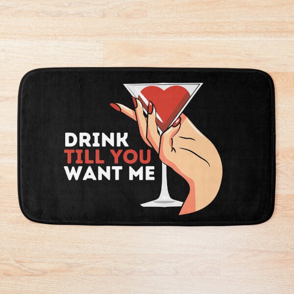 Item preview, Drink Till You Want Me Funny Drinking Gifts designed and sold by nquestiaa.
