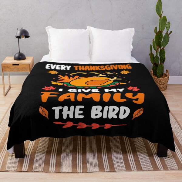 Item preview, Every Thanksgiving I Give My Family The Bird designed and sold by Ach B.