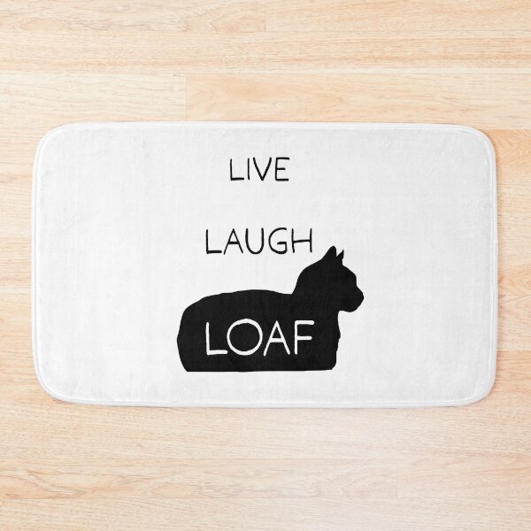 Item preview, Live Laugh Loaf - black designed and sold by CCCDesign.