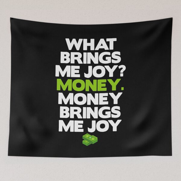 Item preview, WHAT BRINGS ME JOY? MONEY. designed and sold by antipatic.