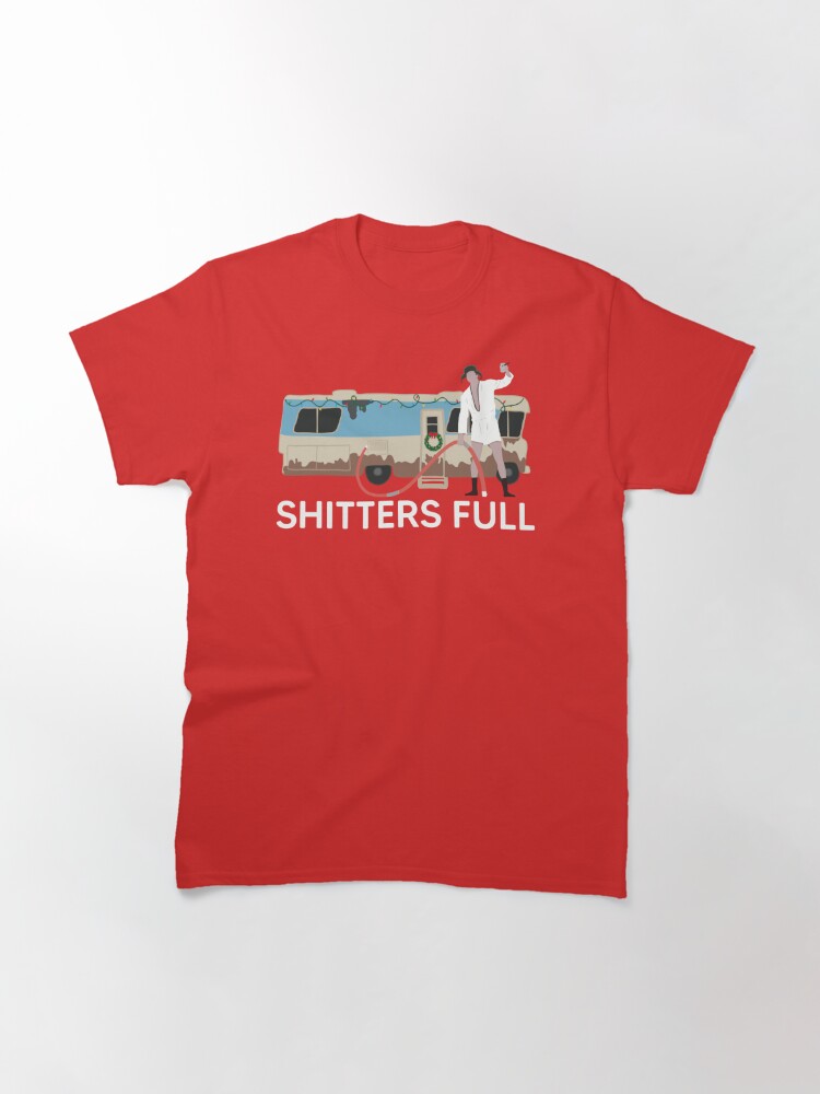 Discover Christmas Vacation Cousin Eddie Shitters Full Classic T-Shirt