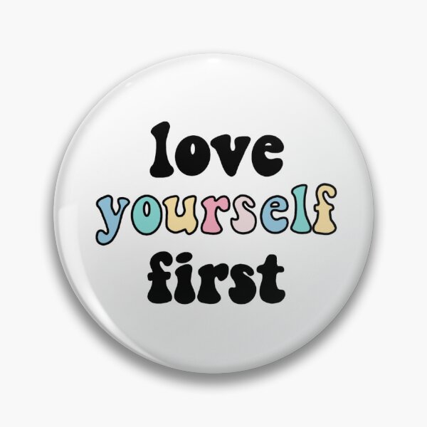 Item preview, love yourself first designed and sold by laurrenkelly.
