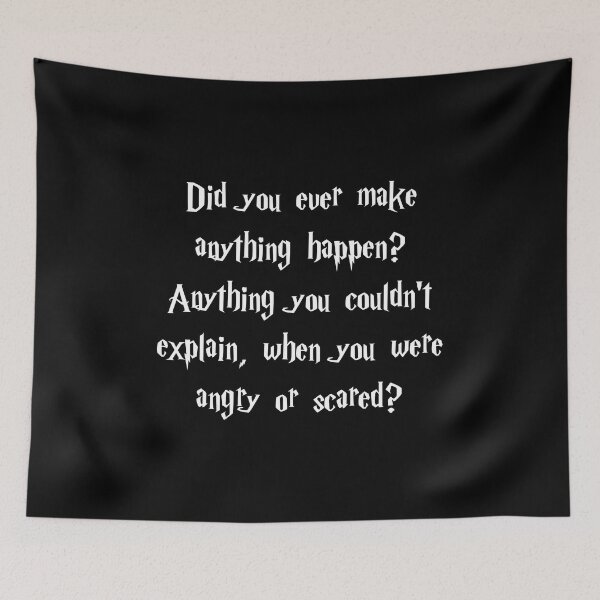 Item preview, Did you ever make anything happen? Anything you couldn't explain, when you were angry or scared? designed and sold by Family-Shop.