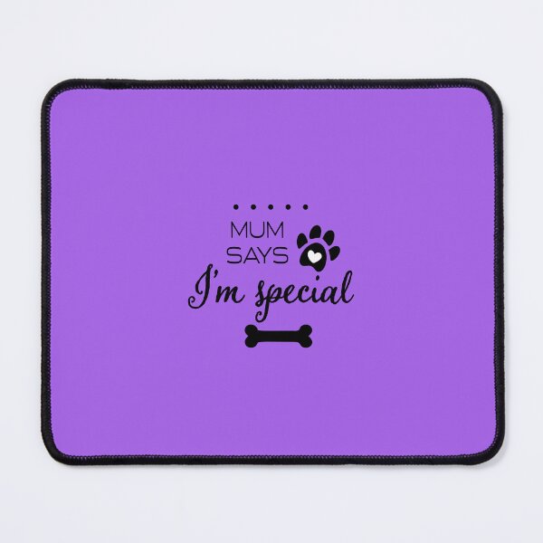 Item preview, Mum says ..."I'm special". designed and sold by How67.