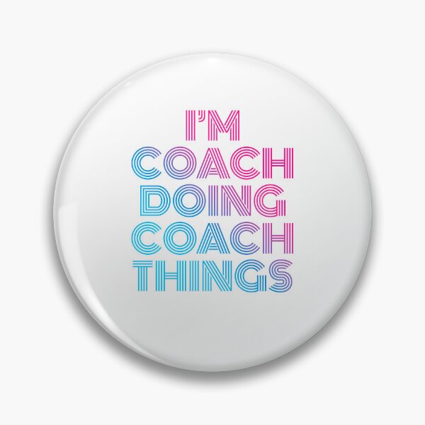 Item preview, I'm Coach Doing Coach Things Retro Neon designed and sold by SVPOD.
