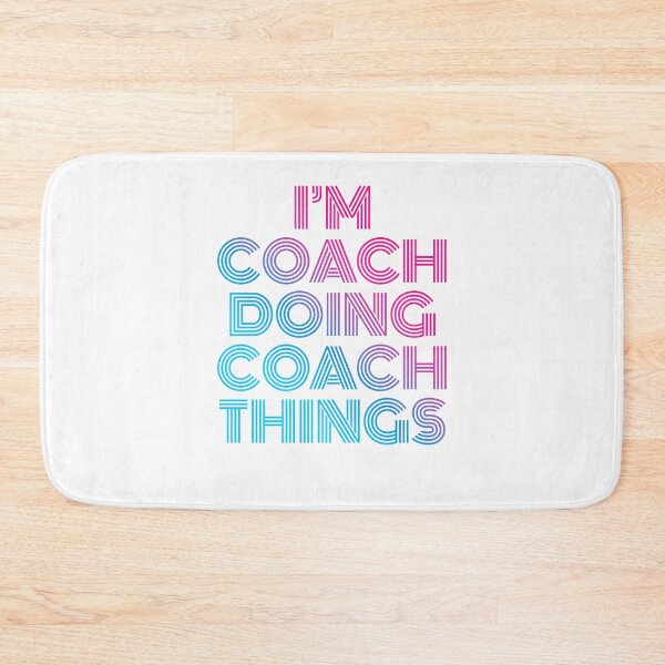 Item preview, I'm Coach Doing Coach Things Retro Neon designed and sold by SVPOD.