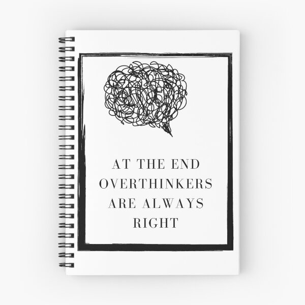 Item preview, Overthinkers are always right designed and sold by Attic-of-Art.