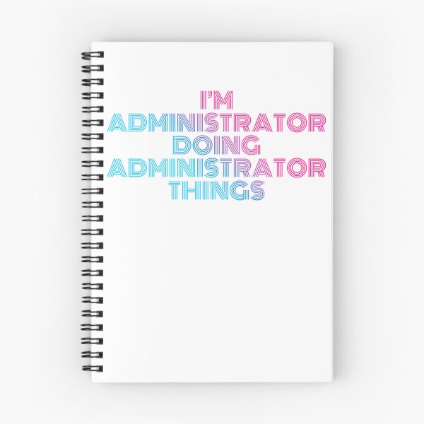 Item preview, I'm Administrator Doing Administrator Things Retro Neon designed and sold by SVPOD.