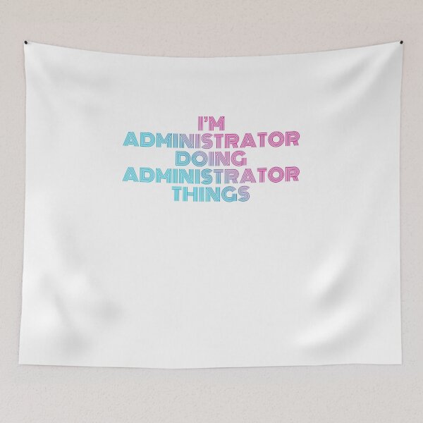Item preview, I'm Administrator Doing Administrator Things Retro Neon designed and sold by SVPOD.