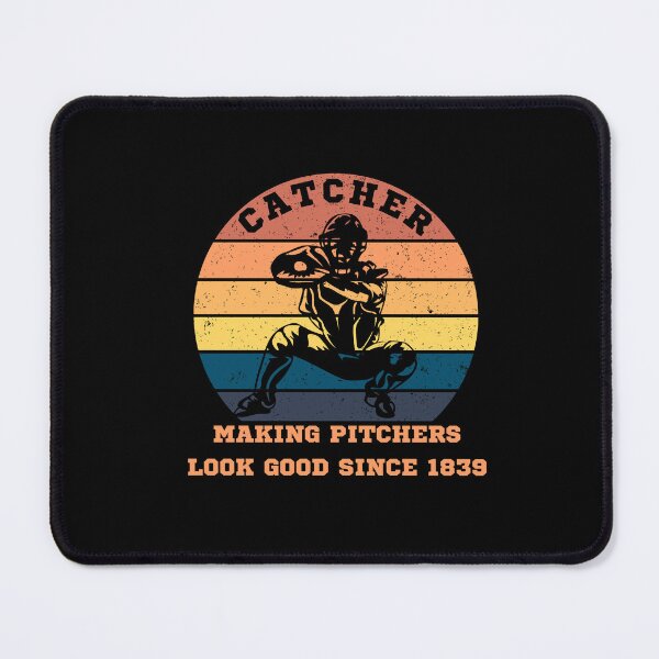 Item preview, Baseball Catcher Making Pitchers Look Good Since 1839 designed and sold by two7designs.