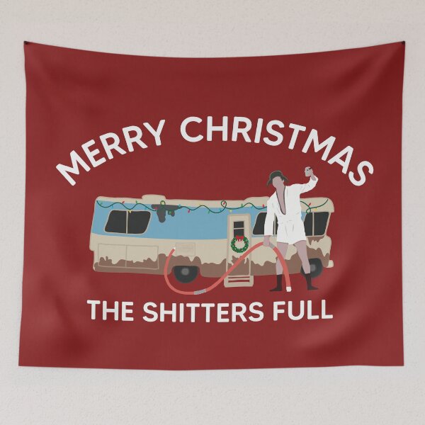 Item preview, Shitters Full Cousin Eddie Merry Christmas Vacation designed and sold by happyholidayfan.