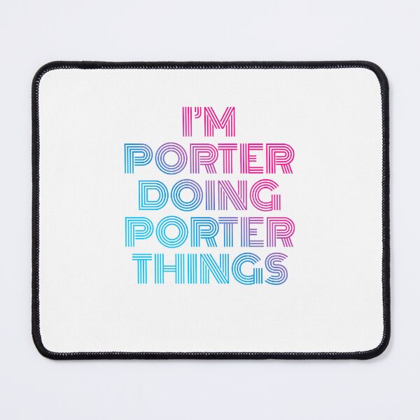 Item preview, I'm Porter Doing Porter Things Retro Neon designed and sold by SVPOD.