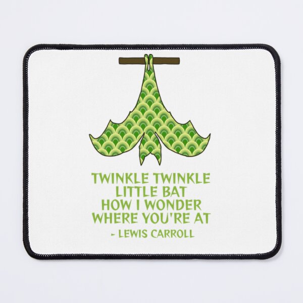 Item preview, Twinkle Twinkle Little Bat How I Wonder Where You're At designed and sold by LethalPixieDust.