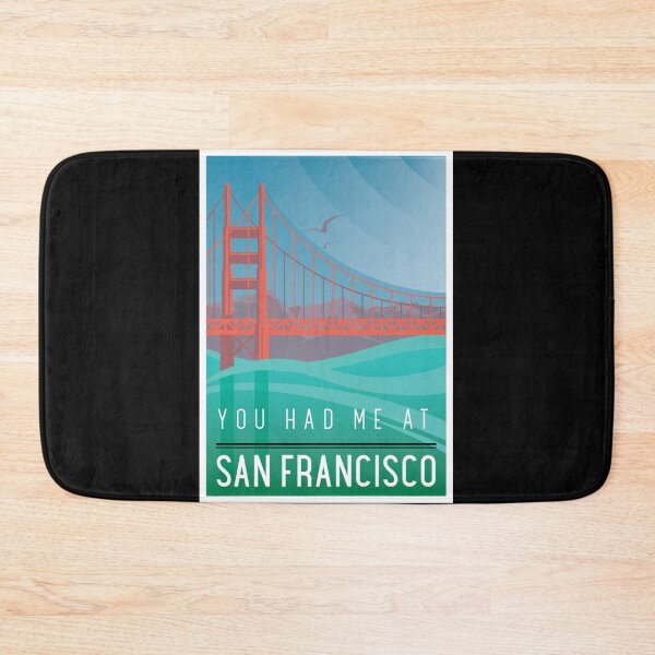 Item preview, You Had Me At San Francisco designed and sold by BestCoolStuff.