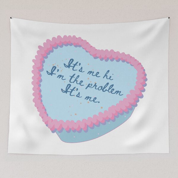 Item preview, it's me HI! I'm the problem it's me. designed and sold by cottagecorococo.