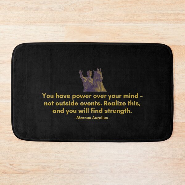 Item preview, Marcus Aurelius | You have power over your mind – not outside events. Realize this, and you will find strength. | Motivational Quote designed and sold by Philosopherous.