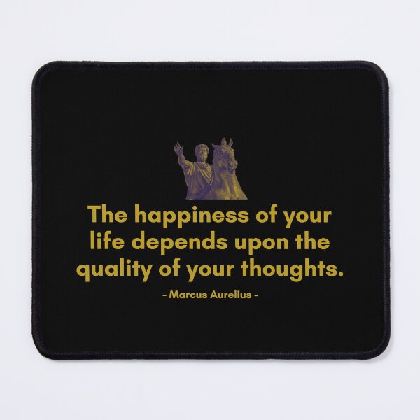 Item preview, Marcus Aurelius | The happiness of your life depends upon the quality of your thoughts. | Motivational Quote designed and sold by Philosopherous.