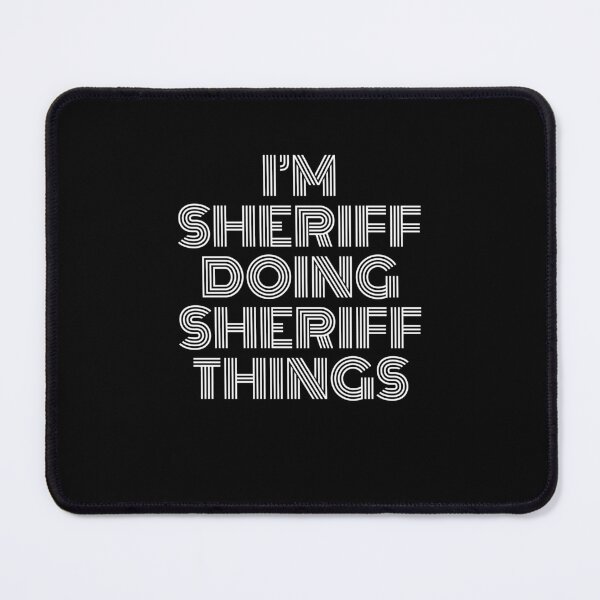 Artikelvorschau, Ich bin Sheriff Doing Sheriff Things Retro Vintage entworfen und verkauft von SVPOD.
