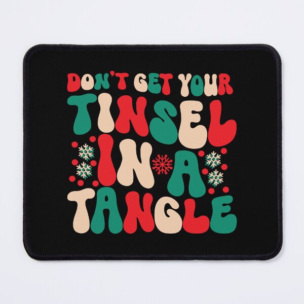 Item preview, Don't get your tinsel in a tangle designed and sold by pnkpopcorn.