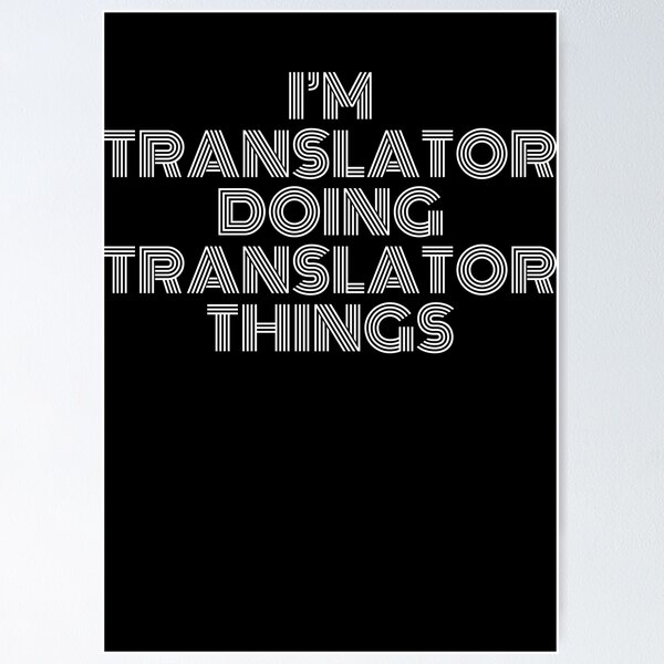 Item preview, I'm Translator Doing Translator Things Retro Vintage designed and sold by SVPOD.