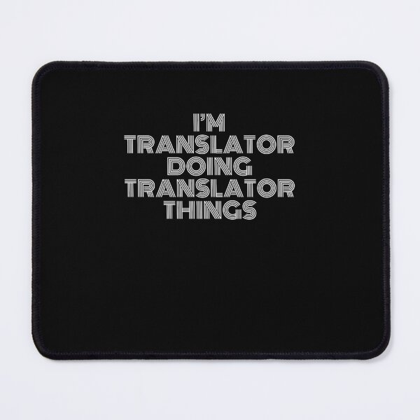 Item preview, I'm Translator Doing Translator Things Retro Vintage designed and sold by SVPOD.