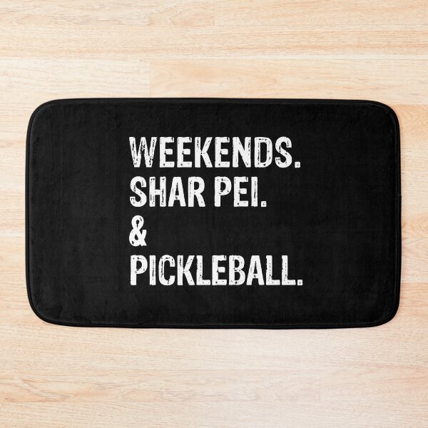 Item preview, Weekends Shar Pei and Pickleball - Funny Dog Sport Gift  designed and sold by Guarddogdrive.