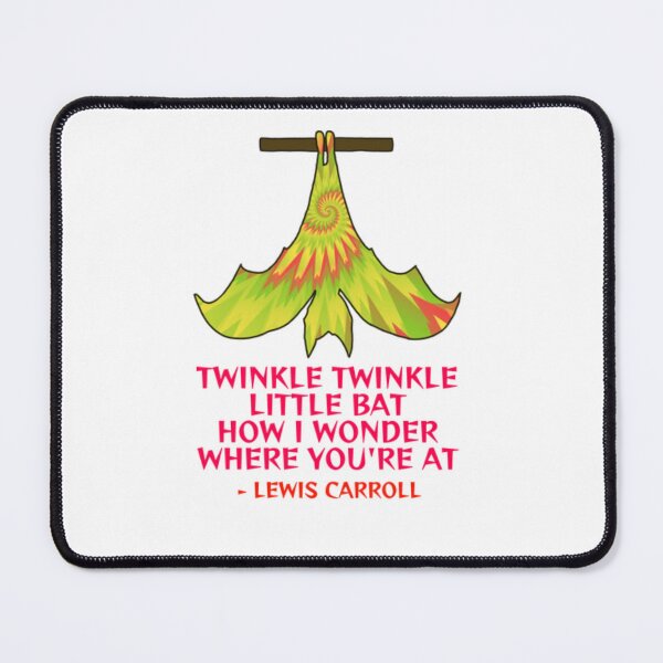 Item preview, Twinkle Twinkle Little Bat How I Wonder Where You're At designed and sold by LethalPixieDust.