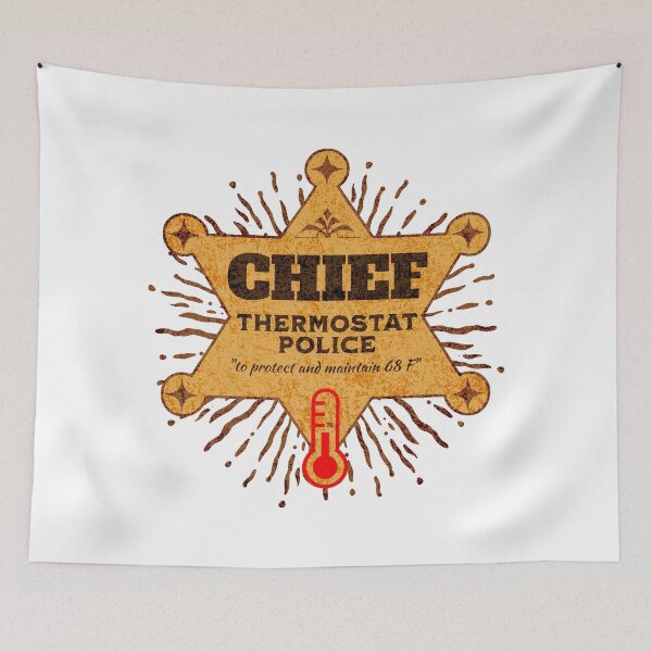 Item preview, Chief - Thermostat Police designed and sold by Rich Summers Art.