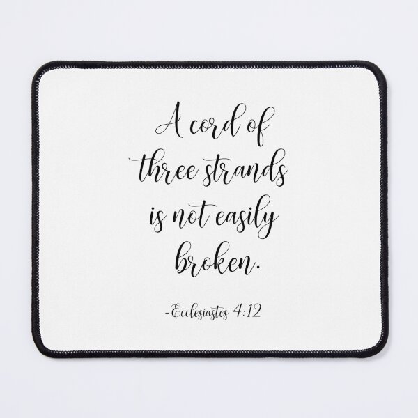 Item preview, A Cord Of Three Strands Is Not Easily Broken, Ecclesiastes 4:12 designed and sold by ArtfulZuzu.
