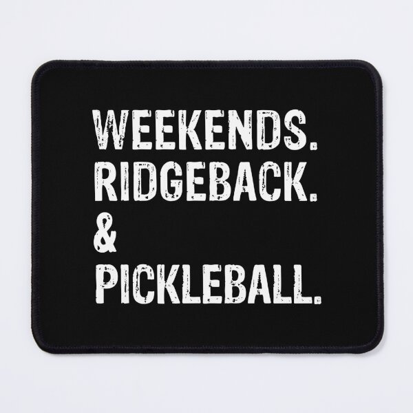 Item preview, Weekends Ridgeback and Pickleball Funny Rhodesian Ridgeback Gift  designed and sold by Guarddogdrive.