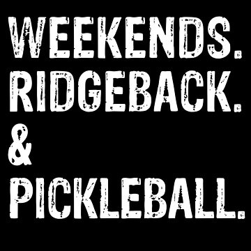 Artwork thumbnail, Weekends Ridgeback and Pickleball Funny Rhodesian Ridgeback Gift by Guarddogdrive