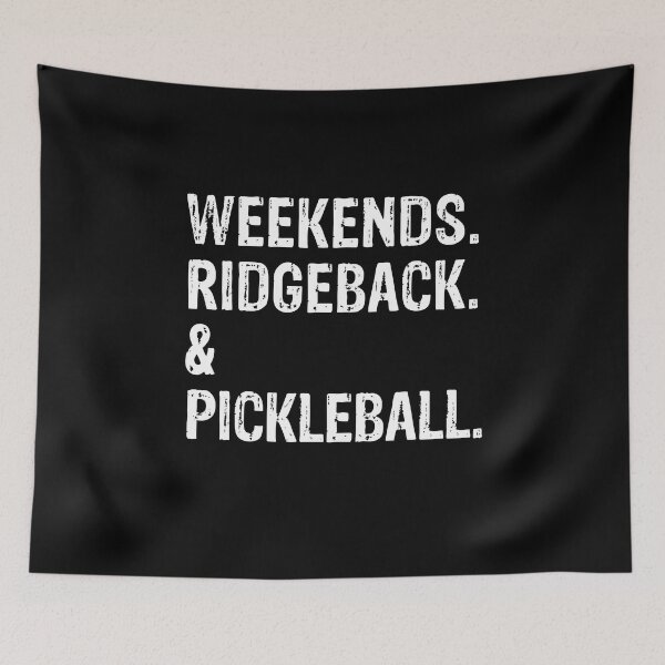 Item preview, Weekends Ridgeback and Pickleball Funny Rhodesian Ridgeback Gift  designed and sold by Guarddogdrive.