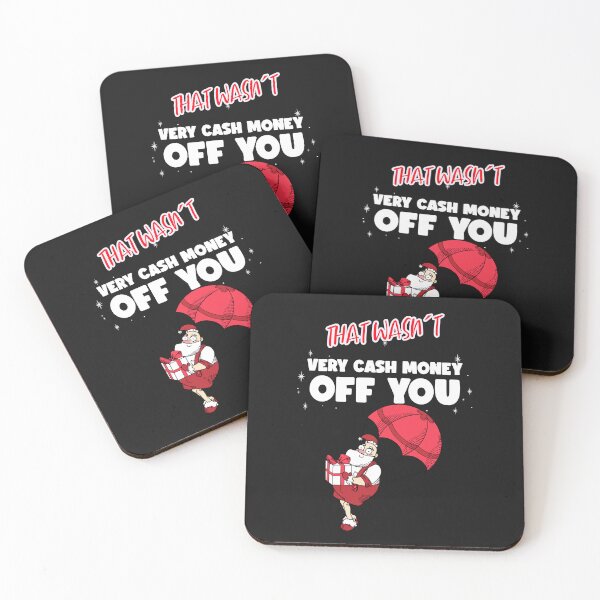 Item preview, That Wasnt Very Cash Money Of You designed and sold by Cordiality.