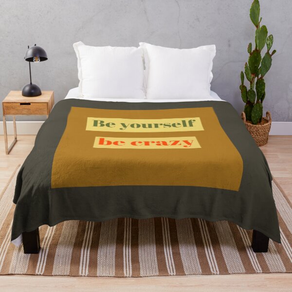 Item preview, Be yourself be crazy designed and sold by Jujulagrande.