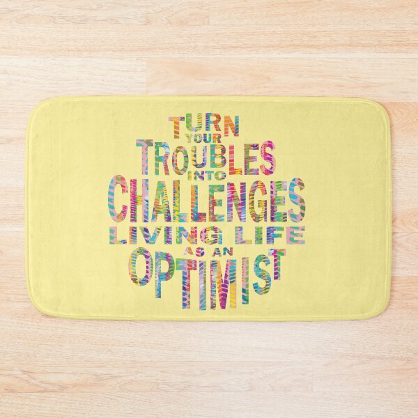 Item preview, Be OPTIMISTIC and approach problems as CHALLENGES designed and sold by reflejArte.